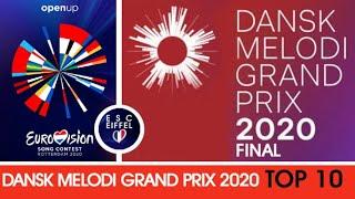 DENMARK 2020 : Dansk Melodi Grand Prix (Final) | TOP 10