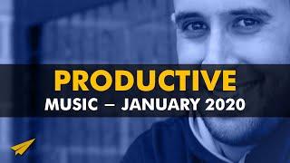 Productive Music Playlist | 1.5 Hour Mix | January 2020 | #EntVibes