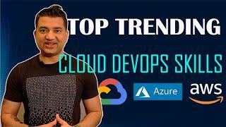 Top 10 Cloud DevOps Skills 2021