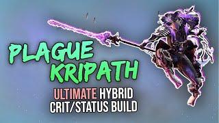 PLAGUE KRIPATH 2020 Hybrid Crit/Status Build! || Condition Overload + Bloor Rush Madness! 