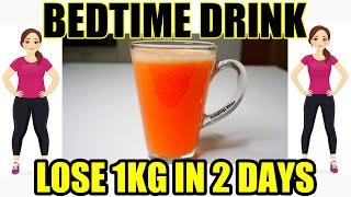 Bedtime Drink To Lose Belly Fat | Lose 1Kg In 2 Days | Bedtime Drink For Weight Loss