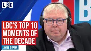 LBC's Top 10 moments of the decade | Best of