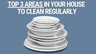 Regular Cleaning - Top 3 Areas in Your House Need to Clean Regularly to Prevent Viruses (2020)