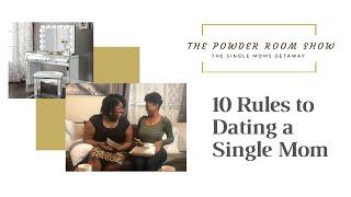 10 Tips to Dating a Single Mom | The Powder Room Show