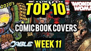 TOP 10 Comic Book Covers | Week 11