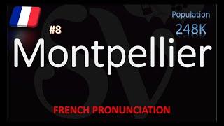 How to Pronounce Montpellier? | Top 10 French City Pronunciation