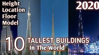 Top 10 Tallest Buildings In The World With Full Information 2020