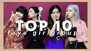 my top 10 girl groups of all time