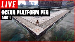 Ark: Genesis Lets Build An Ocean Platform Pen | Part 1