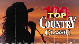 Top 100 Country Songs of 70s 80s 90s - Old Country Music Playlist 70s 80s 90s - Best Country Music