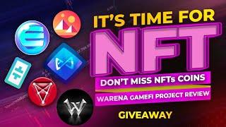 NFTs coins ready for blast in next 3 month | top nft coins | giveaway | Warena gamefi project