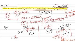 Give an example of a sex-linked recessive disorder in humans.