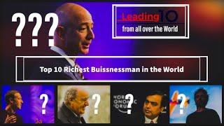 Top 10 Richest Business Man in the World 2020 || #Leading10 || from all over the World