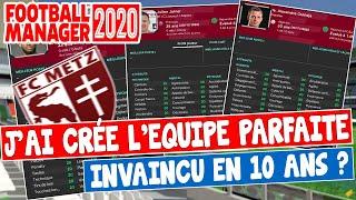 [FM20] J'AI CRÉE L'ÉQUIPE PARFAITE SUR 10 ANS - FOOTBALL MANAGER 2020