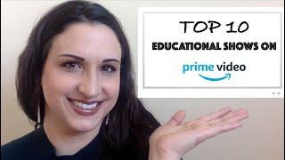 TOP 10 EDUCATIONAL KIDS SHOWS ON AMAZON'S PRIME VIDEO