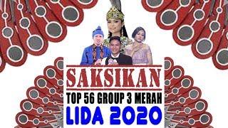 SAKSIKAN!!! Persaingan Sengit Antar Provinsi Top 56 Group 3 Tim Merah | LIDA 2020