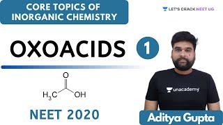 Oxoacids | Part 1 | Inorganic Chemistry for NEET 2020 | NEET Chemistry | Aditya Gupta