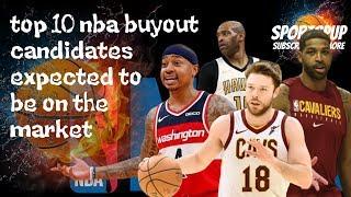 top 10 nba buyout candidates expected to be on the market