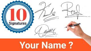 ✔️ Top 10 Best Signature Designs | Best Signature Style For My Name ( BEST SIGNATURE )