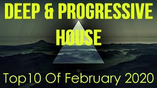 Deep & Progressive House Mix 038 | Best Top 10 Of February 2020