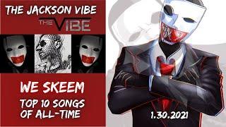 The Jackson Vibe | Top 10 We Skeem Songs of All-Time!!  #JACKSONVIBE #WESKEEM #TOP10SONGS