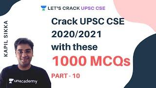 Crack UPSC CSE 2020/2021 with these 1000 MCQs | Part - 10 | Kapil Sikka