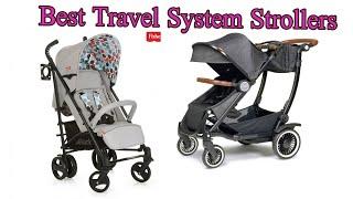 Top 10 Best Travel System Strollers In 2021