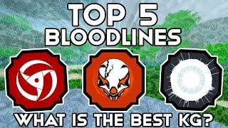 Top 5 *BLOODLINES* In Shindo Life | Shindo Life Bloodline Tier List | What Is The Best KG?