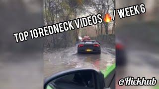 Top 10 Redneck Videos/Week 6