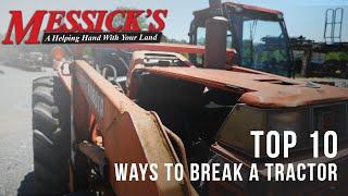 Top 10 Ways - Tractors are broken