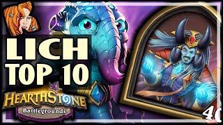 LICH TOP 10 HERO?? - Hearthstone Battlegrounds