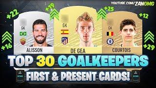 TOP 30 Goalkeepers FIRST and PRESENT FUT Cards! 