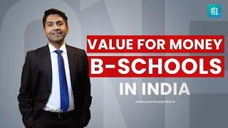 Value for Money Top B school in 2021 || B Category || Dr Aravind TS