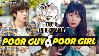 Top 5 POOR GUY - POOR GIRL Couples In KDramas