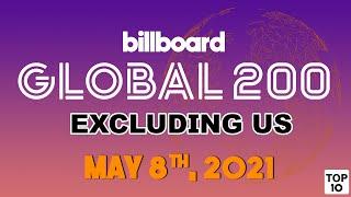 Billboard Global 200 Excl. US Chart! Top 10 Songs of the Week (May 8th, 2021) Countdown