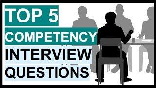 TOP 5 Competency Based Interview Questions!