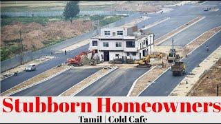 Stubborn Homeowners | Tamil | Cold Cafe