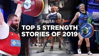 The JuggLife | Top 5 Strength Stories of 2019