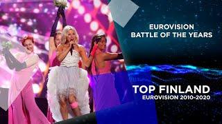 EUROVISION FINLAND | MY TOP 11 (2010-2020) - Battle of the years!