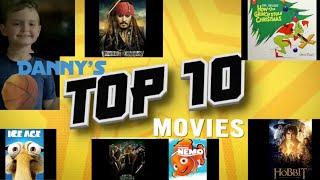 Danny’s Top 10 Movies of all time