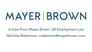 Episode 199: UK Employment Law - The View from Mayer Brown