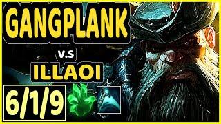 PEKIN WOOF (GANGPLANK) vs ILLAOI - 6/1/9 KDA TOP GAMEPLAY - NA Ranked DIAMOND