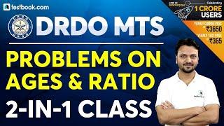 Problems on Ages & Ratio and Proportion | 2-in-1 Special Math Class for DRDO MTS 2020 by Vineet Sir