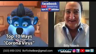 Top 10 ways Trump Mispronounces CORONA VIRUS - Billy Riback