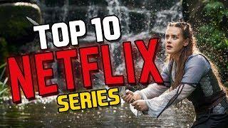 TOP 10 BEST NETFLIX SERIES TO WATCH RIGHT NOW 2020