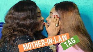 MOTHER-IN-LAW TAG (The Best Video You Would Ever Watch On YouTube)