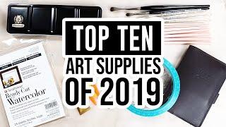 Top 10 Favorite Art Supplies - 2019 edition! 