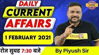 1 February CURRENT AFFAIRS 2021 | Current Affairs by Piyush Sir  | Current Affairs Today