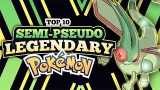 Top 10 STRONGEST Semi-Pseudo Legendary Pokemon OF ALL TIME!