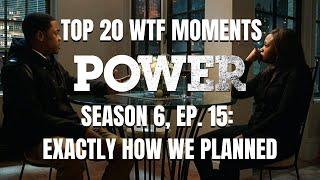 Top 20 WTF Moments | Power Season 6 Episode 15 Reaction